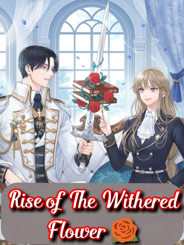 Rise of The Withered Flower