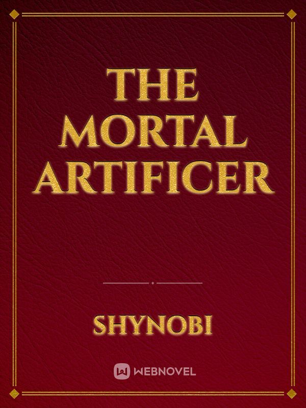 The Mortal Artificer