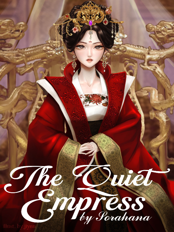 The Quiet Empress