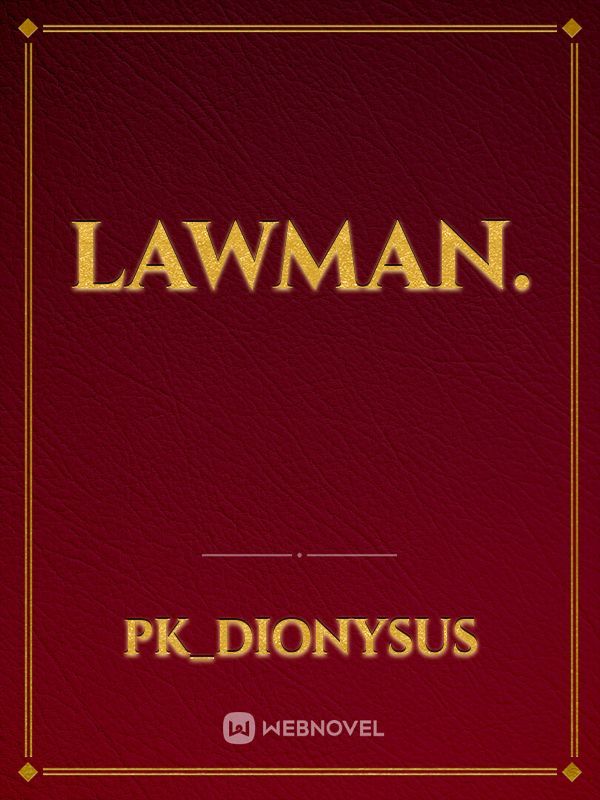 Lawman.
