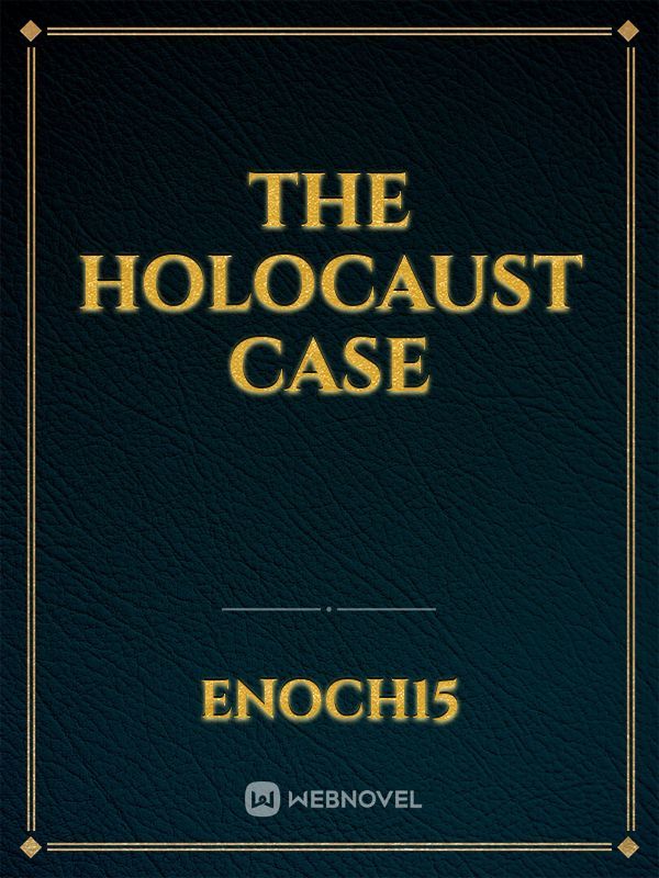 The Holocaust case