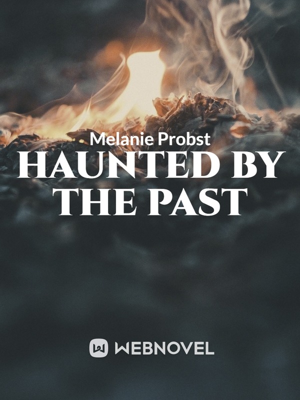 Haunted By The Past