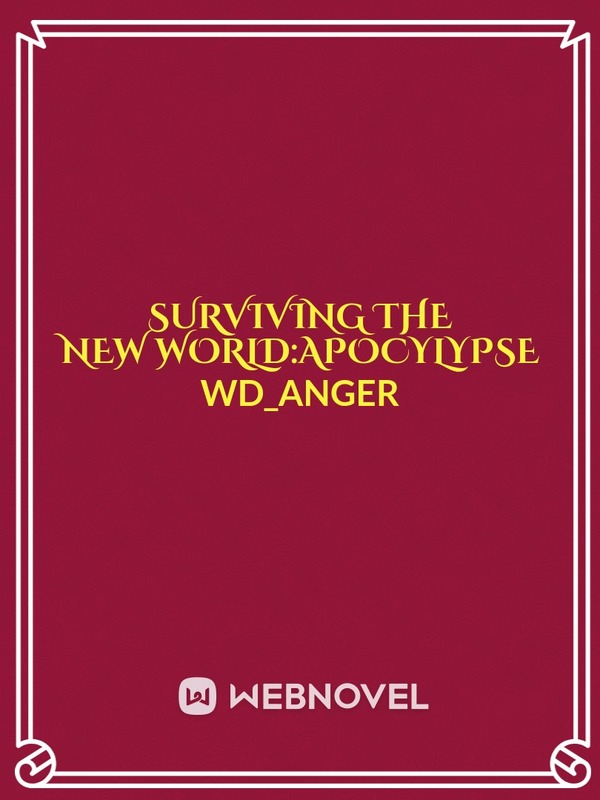 Surviving the New World:Apocylypse