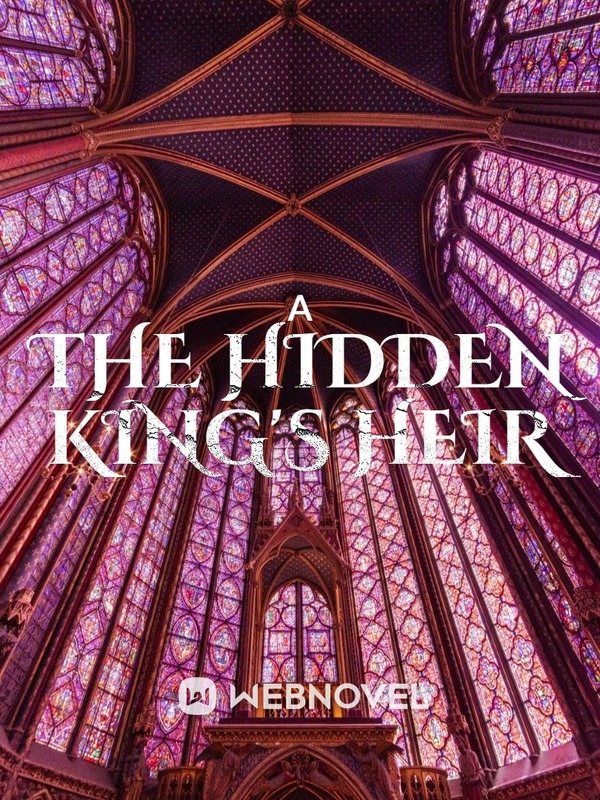 The Hidden King’s Heir