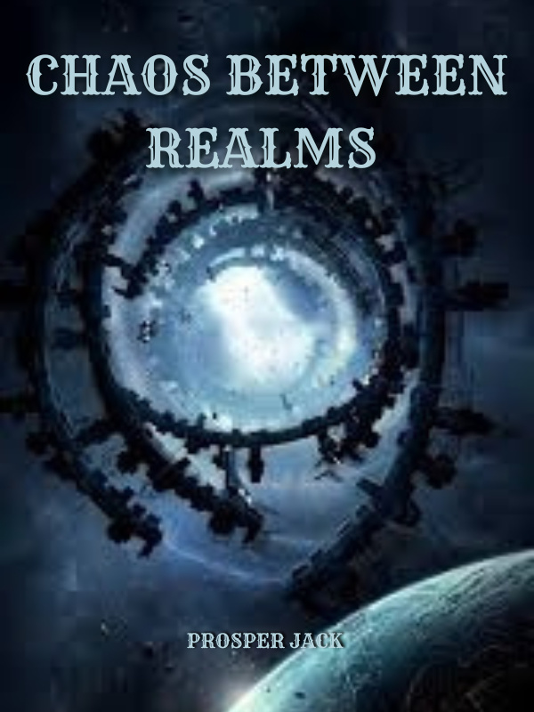 CHAOS BETWEEN REALMS