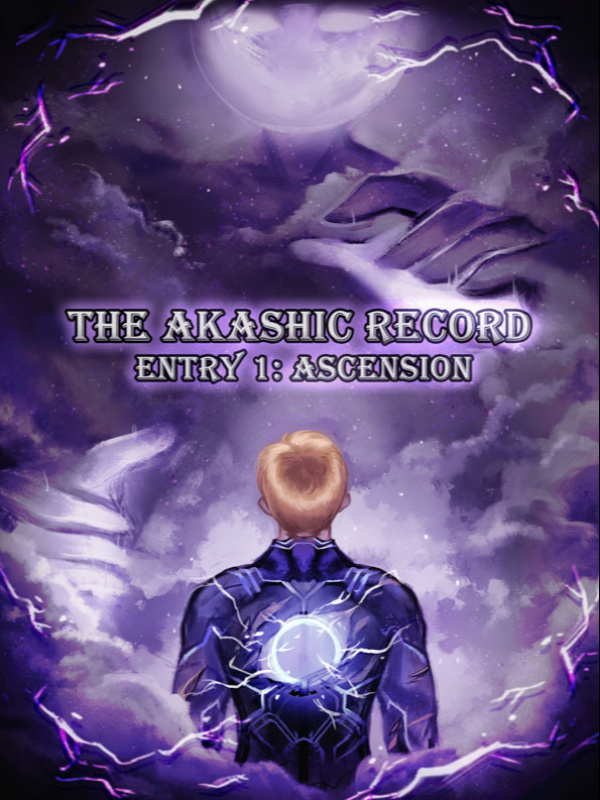 The Akashic Record Entry 1: Ascension