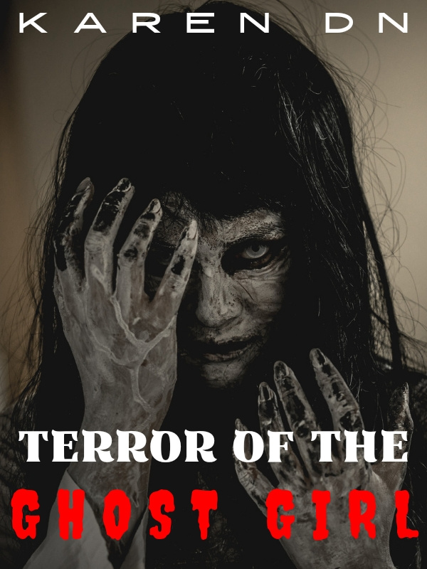 Terror of The Ghost Girl