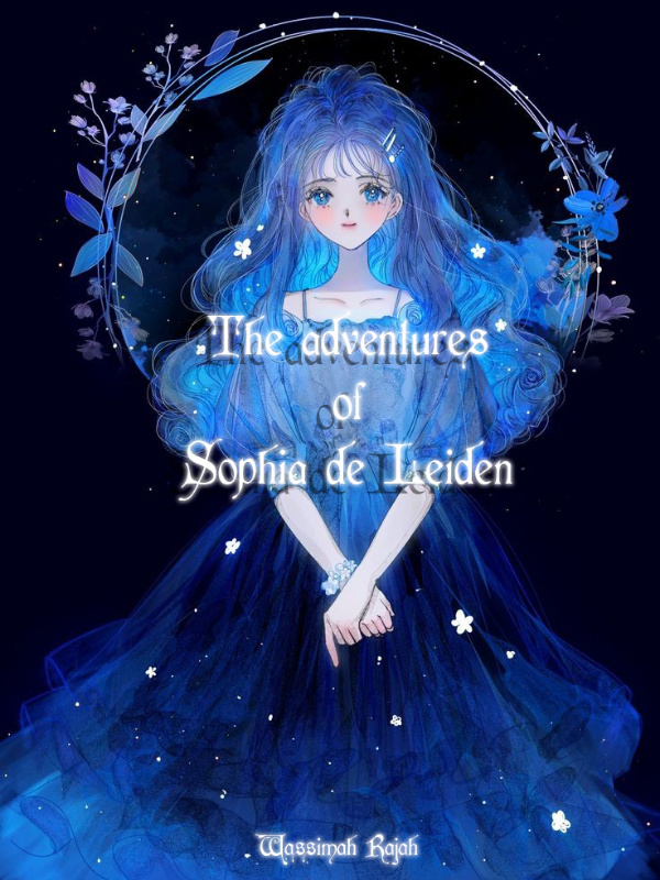 The adventures of Sophia de Leiden