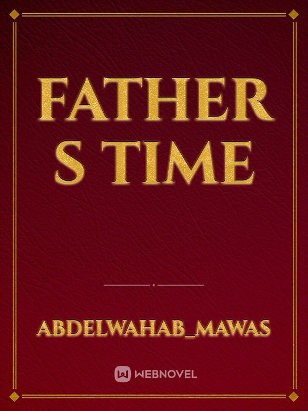 Father s time
