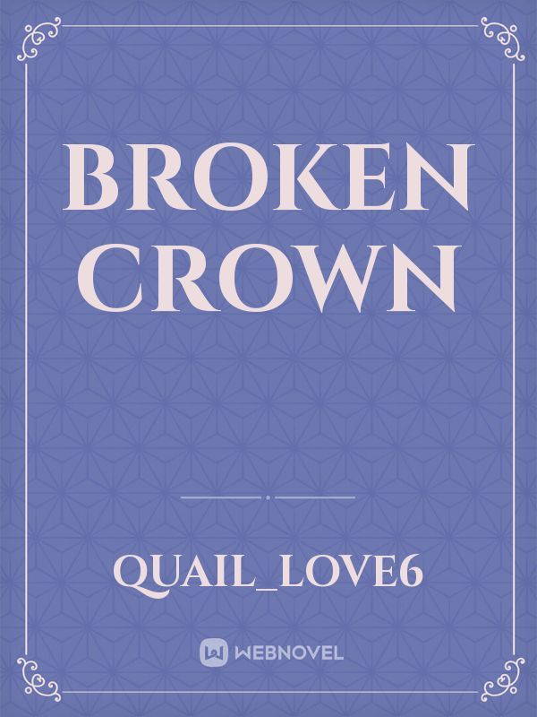 Broken crown